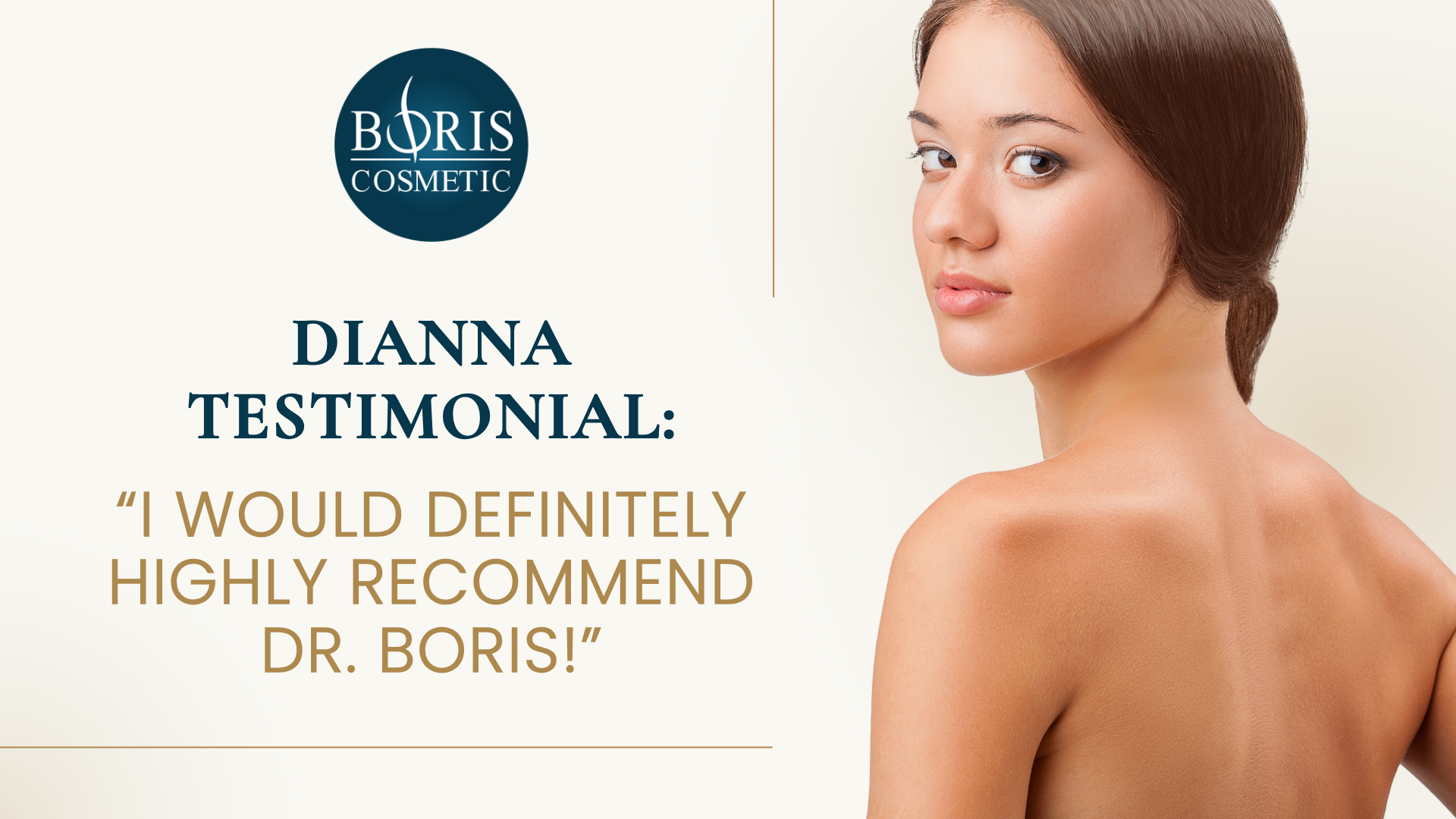 Dianna Testimonial and Experience with Boris Cosmetic in Los Angeles