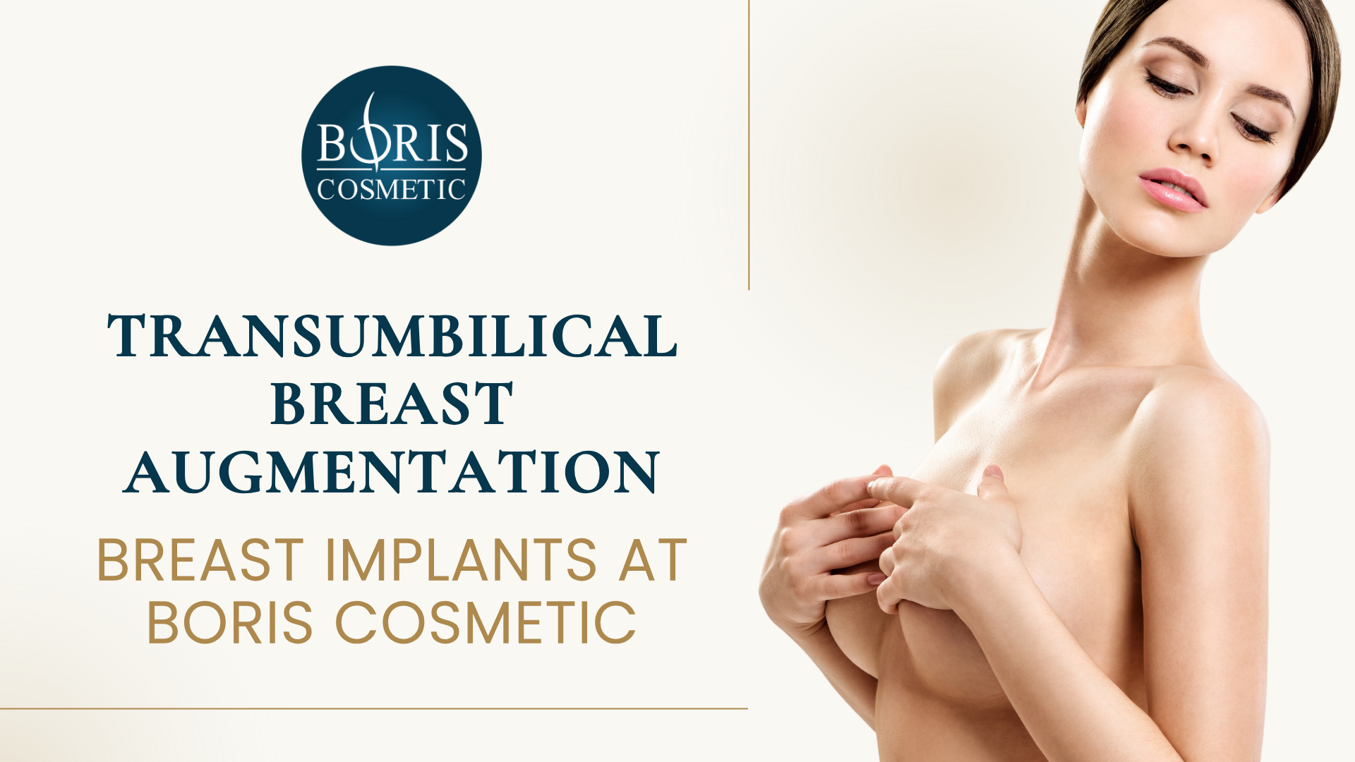 Transumbilical Breast Augmentation Breast Implants At Boris Cosmetic