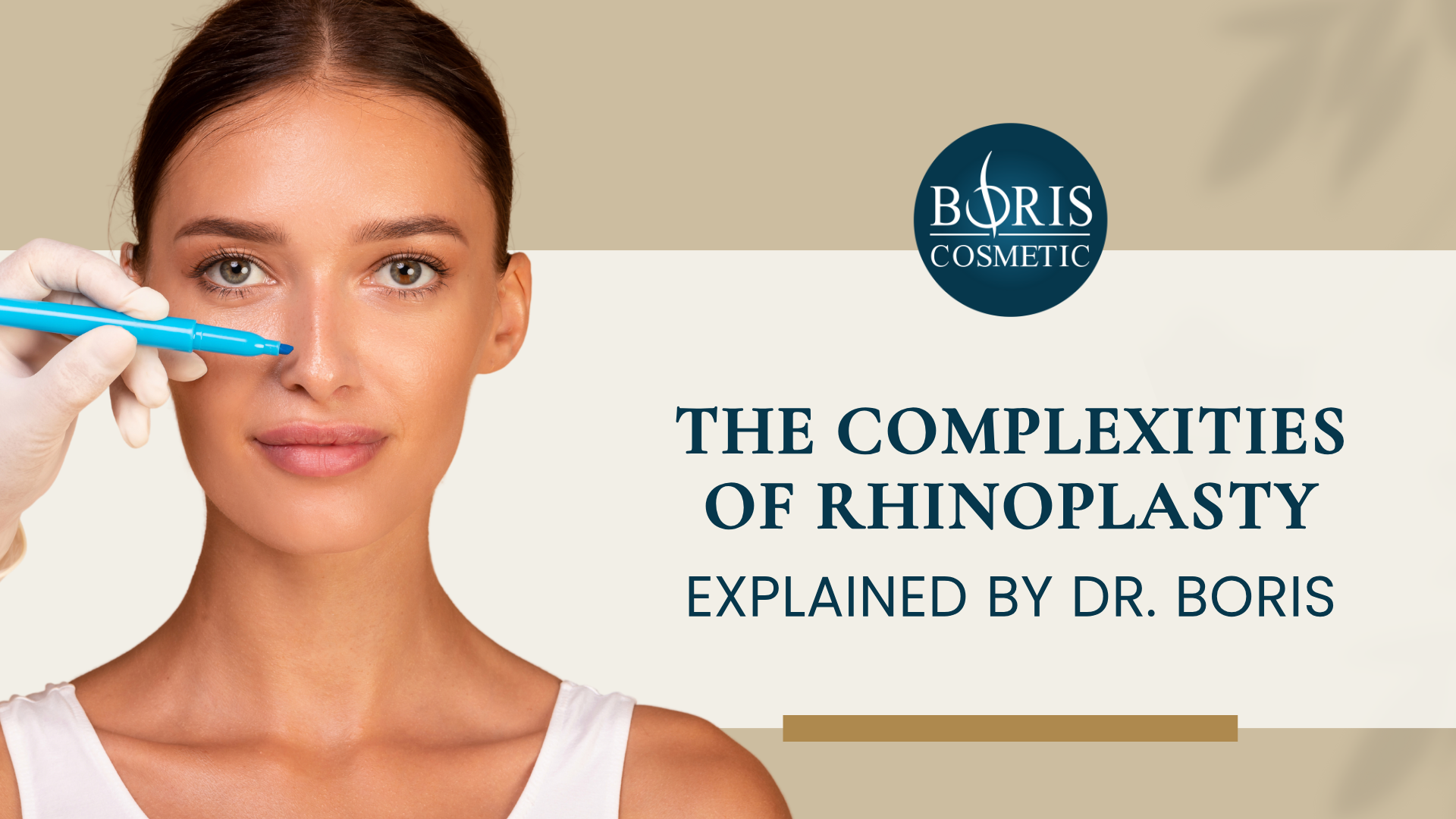 Rhinoplasty Explained By Dr. Boris at Boris Cosmetic in Los Angeles
