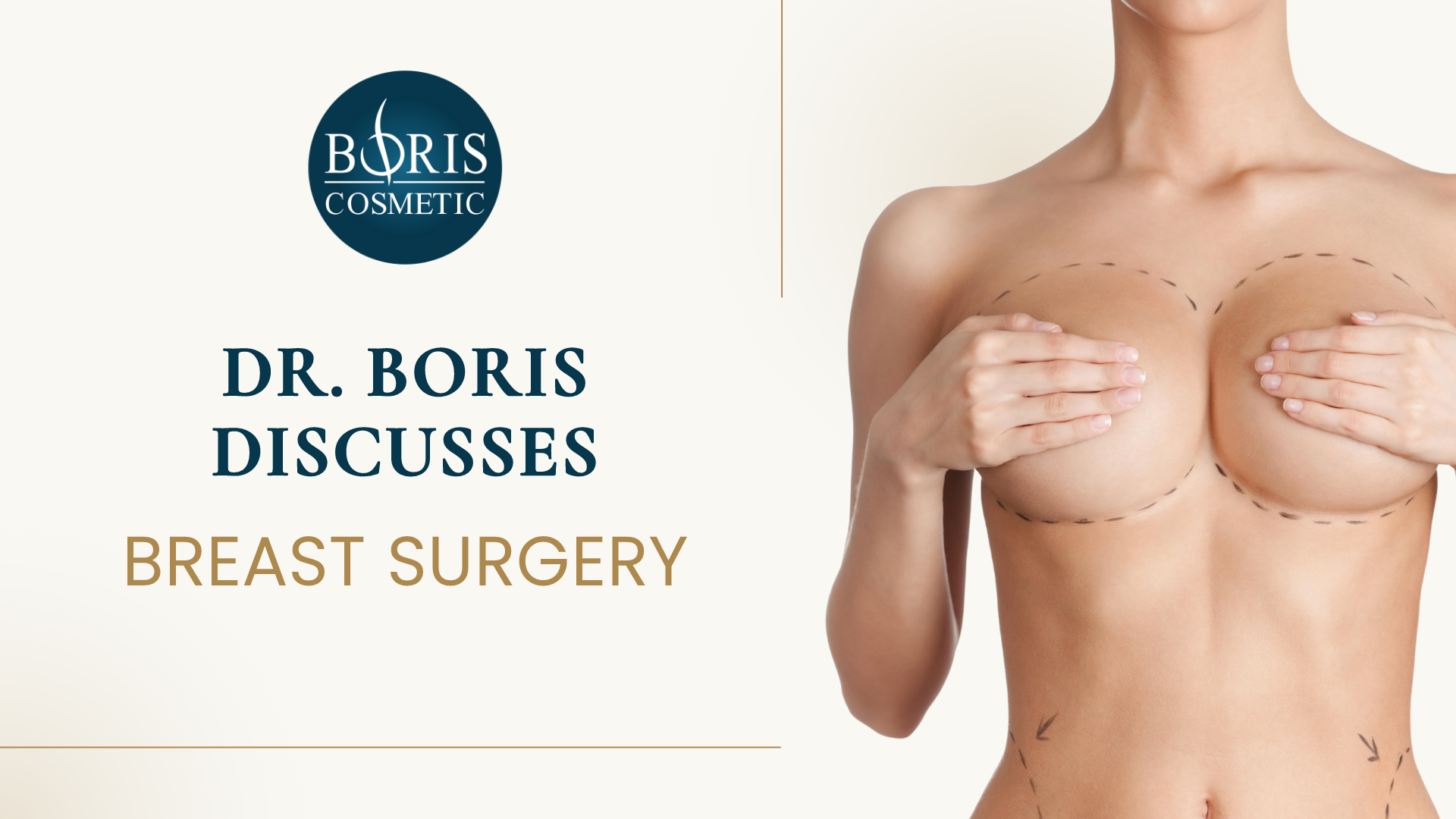 Dr. Boris About Breast Surgery
